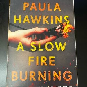 A slow fire burning by Paula Hawkins